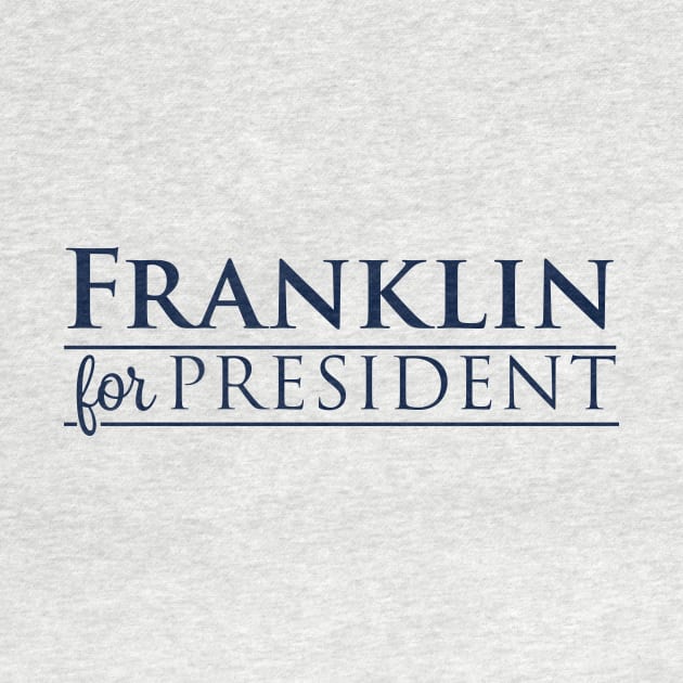 James Franklin For President! by Parkeit